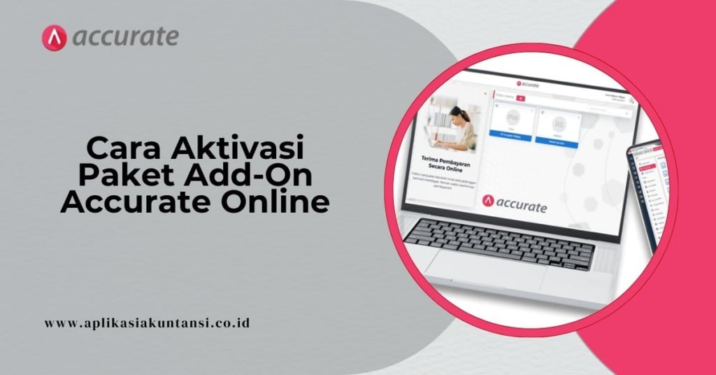 Cara Aktivasi Paket Add On Accurate Online