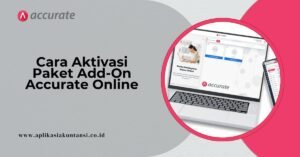 Cara Aktivasi Paket Add On Accurate Online
