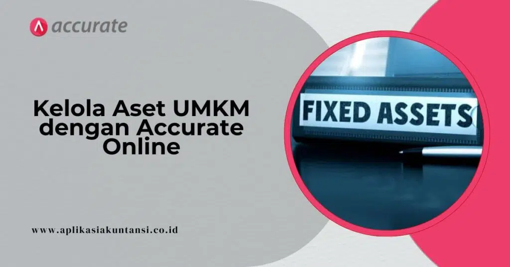 Kelola Aset di Accurate Online